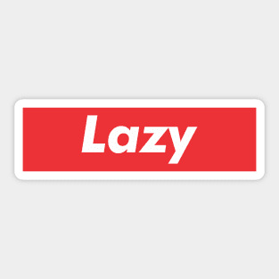 Lazy Sticker